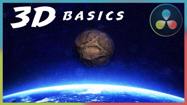 【Davinci resolve 17】3d Basics in DaVinci Resolve