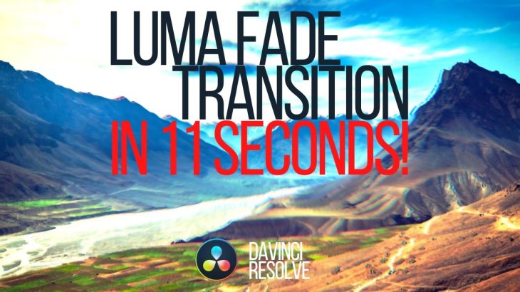 【Davinci resolve 17】Fast easy Luma Fade Transition in Davinci Resolve 16.2