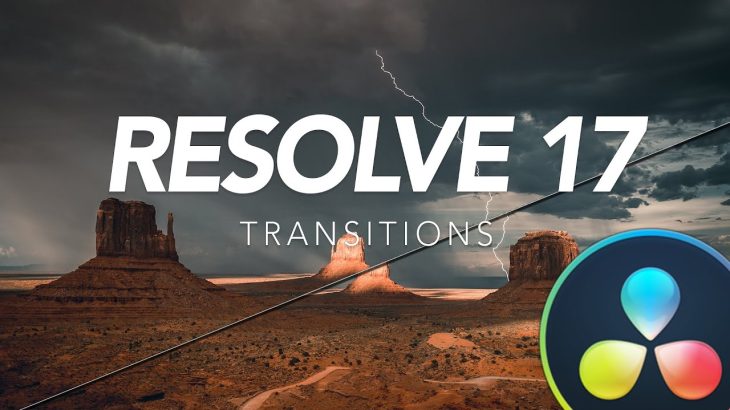 【Davinci resolve 17】All of the NEW Transitions in DaVinci Resolve 17 and how to make them better!