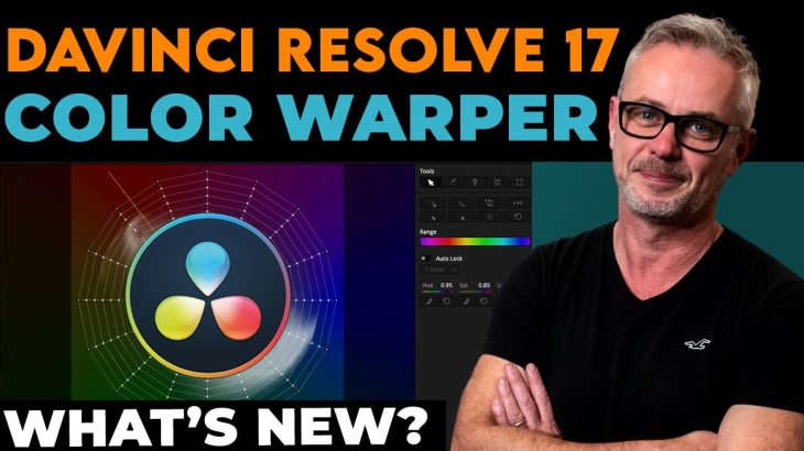 【Davinci resolve 17】NEW in DaVinci Resolve 17 Color Warper – how to use in 6 minutes! Colour Warper