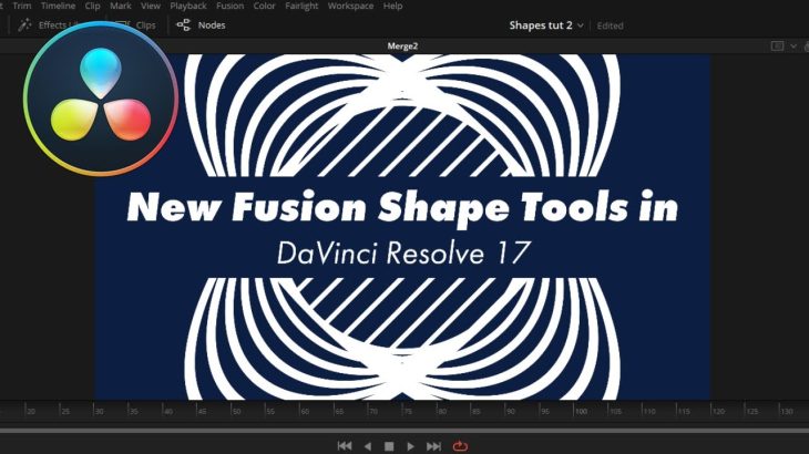 【Davinci resolve 17】New Fusion Shape Tools in DaVinci Resolve 17