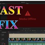 【Davinci resolve 17】Fix Media Offline issue in Davinci Resolve 18, 17 (or 16) (NOT BY RE-LINKING)