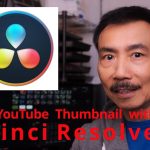 【Davinci resolve 17】Create YouTube Thumbnail with DaVinci Resolve 17