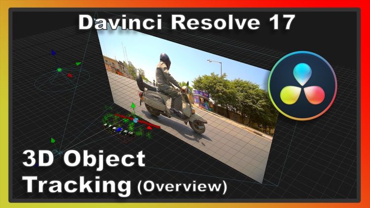 【Davinci resolve 17】Davinci Resolve 17 – 3D Object Tracking using the Camera Tracker in Fusion