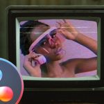 【Davinci resolve 17】TV Screen Overlay VHS Effect – DaVinci Resolve 17