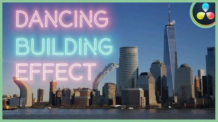【Davinci resolve 17】How To Make The Dancing Building Effect | DaVinci Resolve 17 |