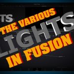 【Davinci resolve 17】Davinci Resolve 17 Tutorial The Various 3D lights in FUSION