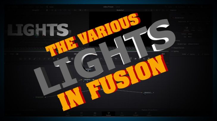 【Davinci resolve 17】Davinci Resolve 17 Tutorial The Various 3D lights in FUSION