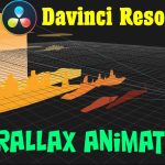 【Davinci resolve 17】Davinci Resolve 17 Parallax Animation