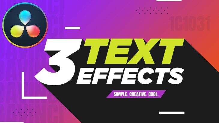 【Davinci resolve 17】3 super FAST & EASY & CREATIVE Text Effects in Davinci Resolve 18
