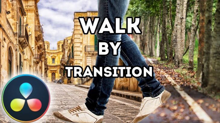 【Davinci resolve 17】Easy Walk By Transition Effect Davinci Resolve 17 | Basic Tutorial