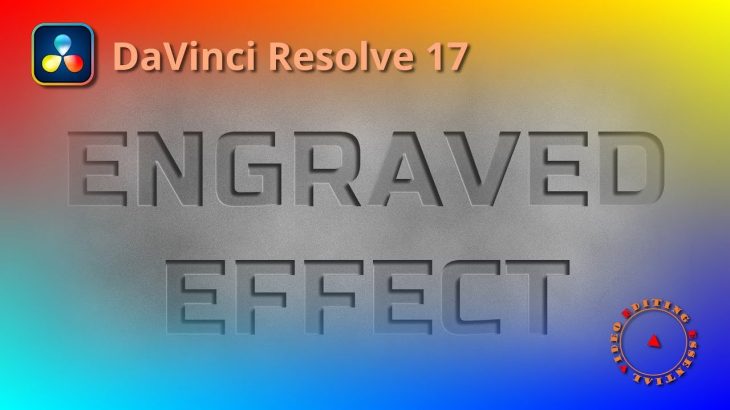 【Davinci resolve 17】Create Engraved Text Effect and Save as Macro Template Using Fusion Tools in DaVinci Resolve 17