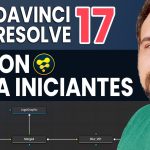 【Davinci resolve 17】Davinci Resolve 17 Fusion para Iniciantes – Fusion Tutorial