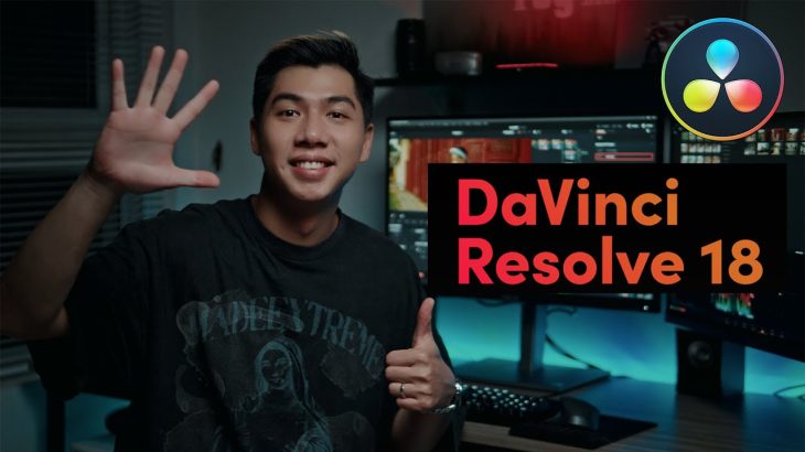 【Davinci resolve 18】📹Top 5 tính năng mình thích nhất trong bản cập nhật Davinci Resolve 18 | #bymyway