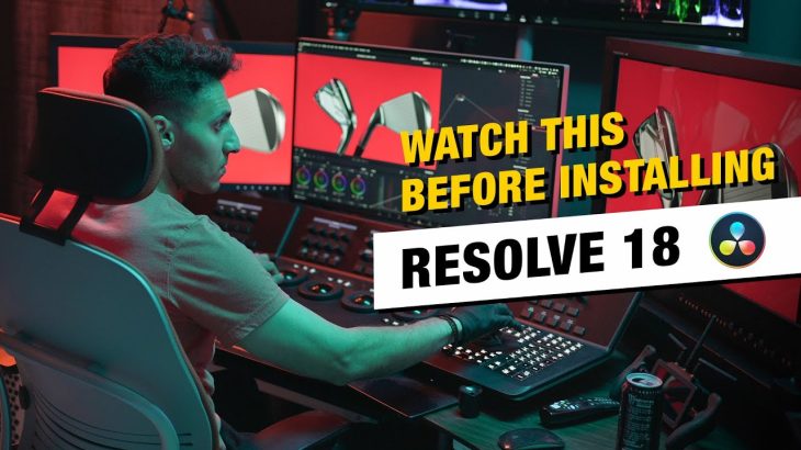 【Davinci resolve 18】You NEED to do THIS before UPGRADING to DaVinci Resolve 18