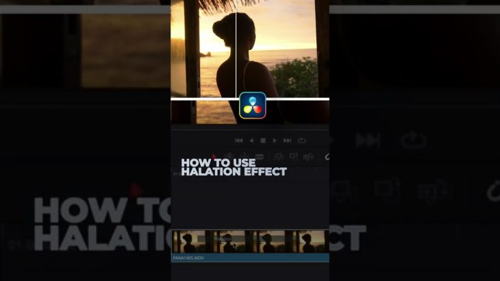 【Davinci resolve 17】HALATION EFFECT IN DAVINCI RESOLVE