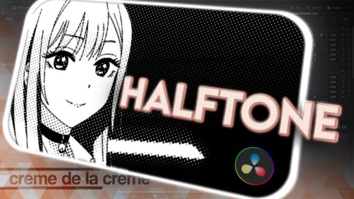 【Davinci resolve 17】Halftone Dot Effect Tutorial – Davinci Resolve 17 (no plugins) | Creme de la Creme ep.1