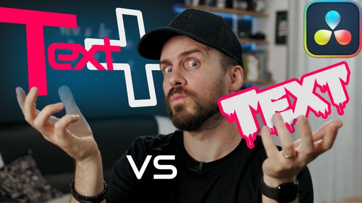 【Davinci resolve 17】Text VS Text+ Generators in Davinci Resolve 17 & 18 – Which one should you use?!