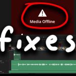 【Davinci resolve 17】Easily Fix Media Offline errors in Davinci Resolve 16, 17, and 18