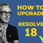 【Davinci resolve 18】How To Upgrade 17 to Resolve 18 LIVE! PRO Shows How to do CORRECTLY.