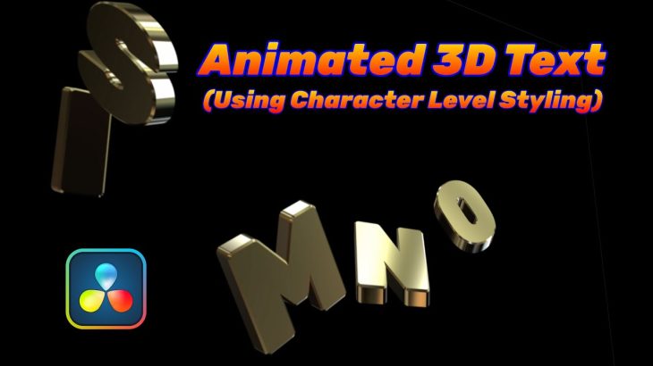【Davinci resolve 17】3D Text Animation – Davinci Resolve 17/18