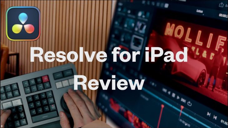 【Davinci resolve 18】Davinci 18 for iPad – Comprehensive Review