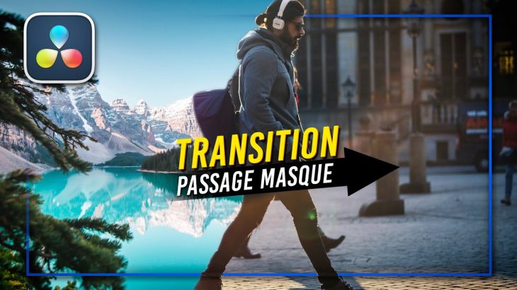 【Davinci resolve 17】Créer la TRANSITION de PASSAGE en MASQUE (walk by) sur Davinci Resolve ! Tutoriel