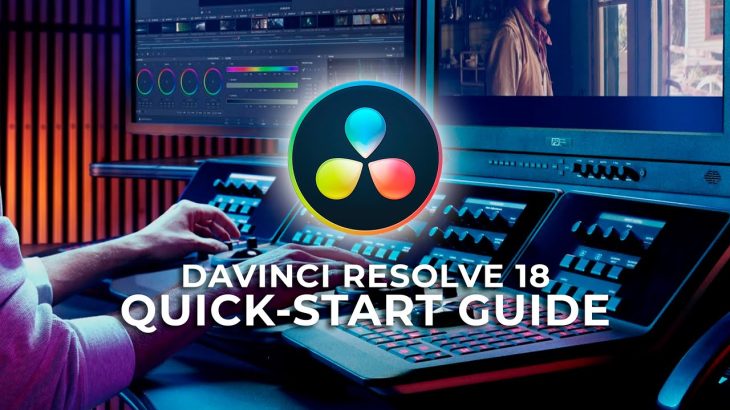 【Davinci resolve 18】My Start-to-Finish DaVinci Resolve 18 Quick-Start Tutorial for Beginners
