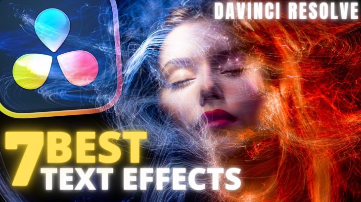 【Davinci resolve 18】7 BEST Text EFFECTS in Davinci Resolve 18 Free | Tutorial