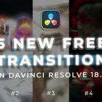 【Davinci resolve 17】5 FREE NEW TRANSITION in Davinci Resolve 18.5