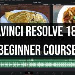 【Davinci resolve 18】DaVinci Resolve 18.5 | The Complete Beginner’s Guide