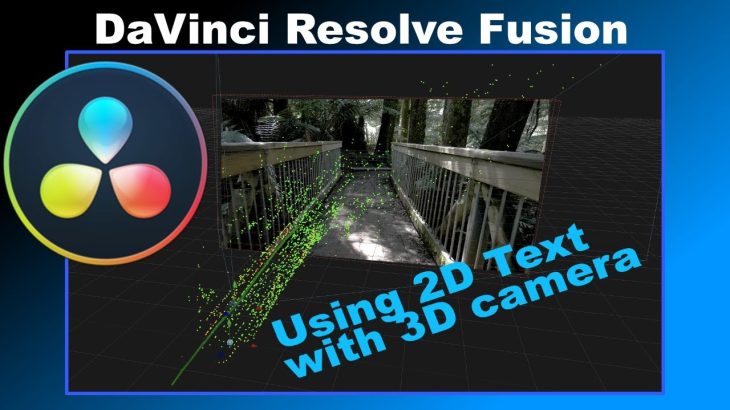 【Davinci resolve 17】Using 2D Text with a 3D Camera in DaVinci Resolve Fusion (Beginner)