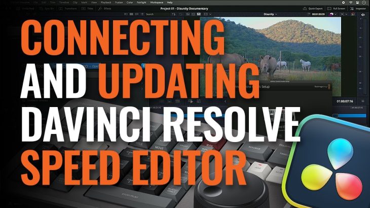 【Davinci resolve 17】Connecting and Updating DaVinci Resolve Speed Editor