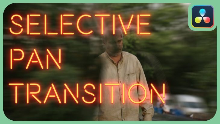 【Davinci resolve 18】Selective Pan Transition | DaVinci Resolve 18.5 |