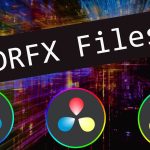 【Davinci resolve 17】DRFX Files ← Fusion Macros ← DaVinci Resolve