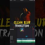 【Davinci resolve 17】Clean blur transition in Davinci Resolve (music video transition)