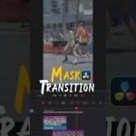 【Davinci resolve 18】Mask transition in DaVinci Resolve