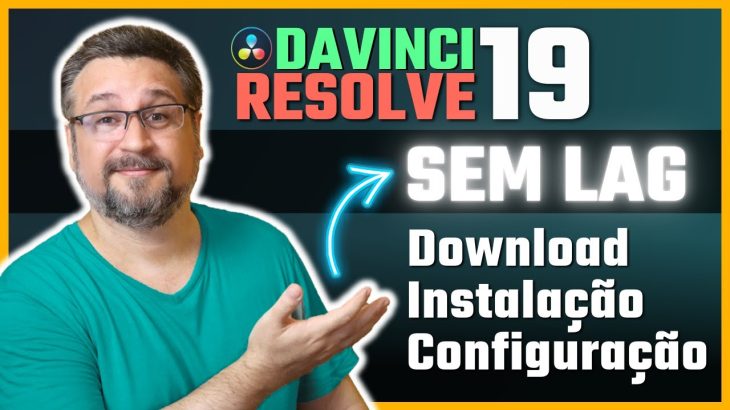 【Davinci resolve 19】Davinci Resolve 19: Instalação e Configuração para Evitar TravamentosDavinci Resolve 19: Instalação e Configuração para Evitar Travamentos