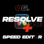 【Davinci resolve 17】RESOLVE 101+ – 06 Speed Editor