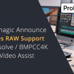 【Davinci resolve 18】Apple ProRes RAW Support for DaVinci Resolve, the BMPCC4K and Blackmagic Video Assist 12G Monitor